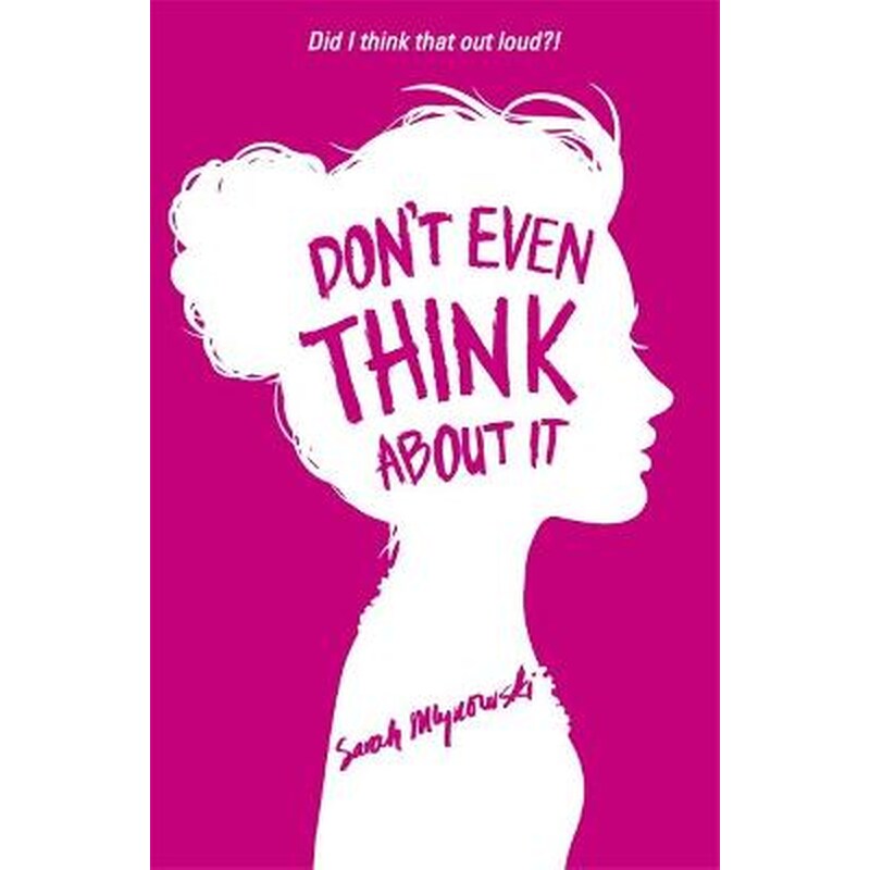 Dont Even Think About It Book 1 0885765