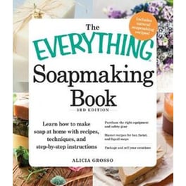 The Everything Soapmaking Book