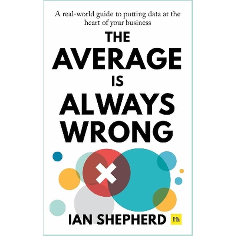 The Average is Always Wrong