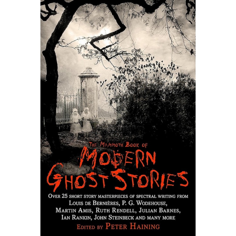 The Mammoth Book of Modern Ghost Stories