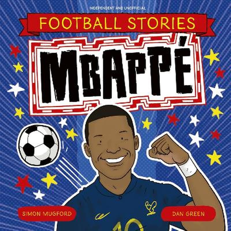 Football Stories: Mbappe