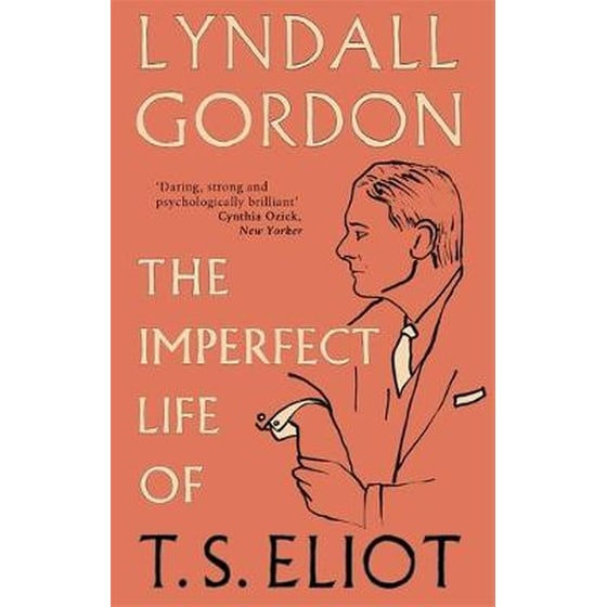 The Imperfect Life of T. S. Eliot image 0