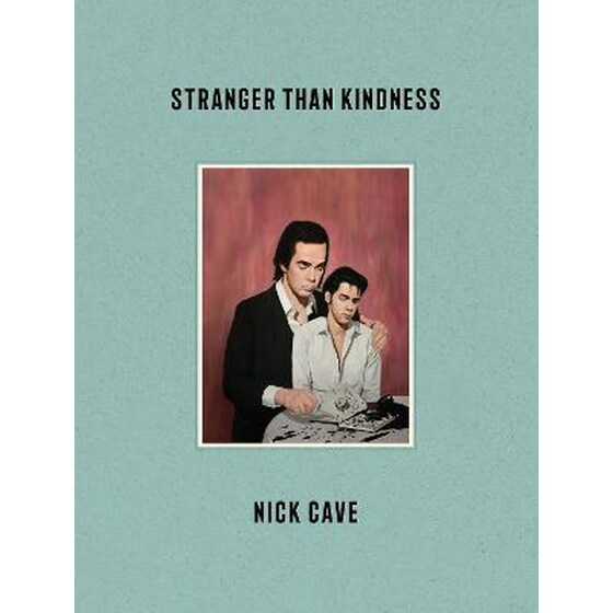 Stranger Than Kindness image 0