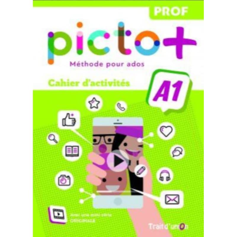 Picto+ Plus A1 Cahier d activites Professeur