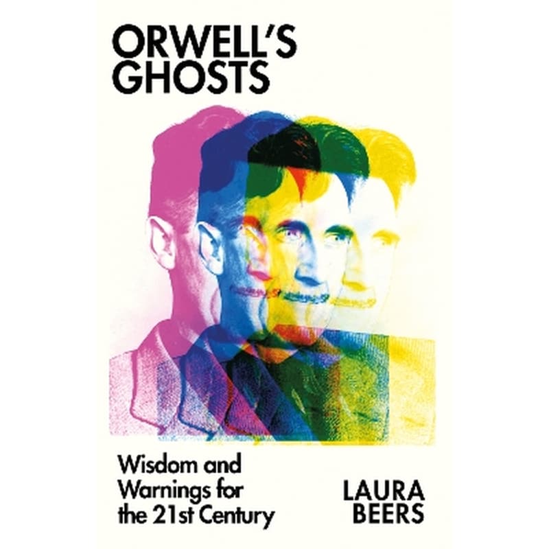 Orwell’s Ghosts