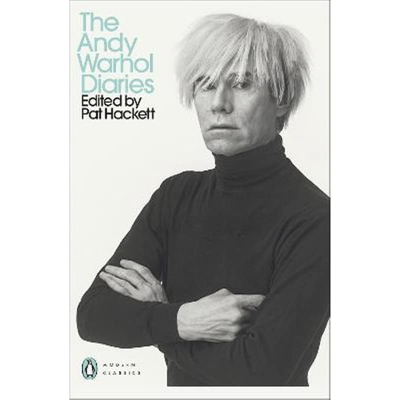 Andy Warhol Diaries Edited by Pat Hackett
