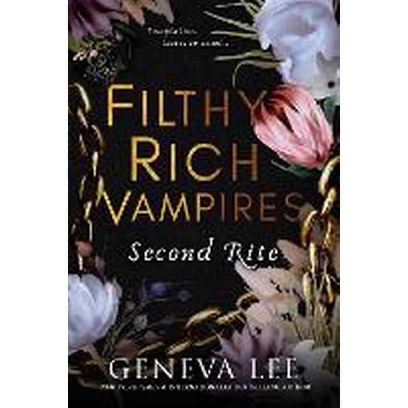 Filthy Rich Vampires: Second Rite