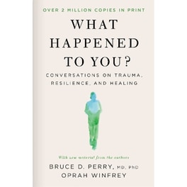 What Happened to You?