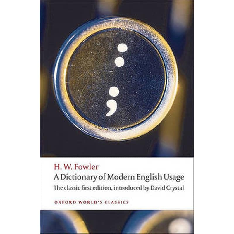 A Dictionary of Modern English Usage