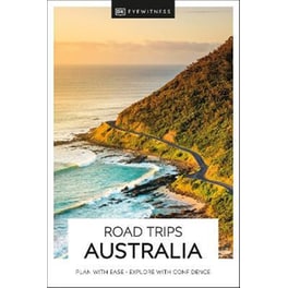 DK Eyewitness Road Trips Australia