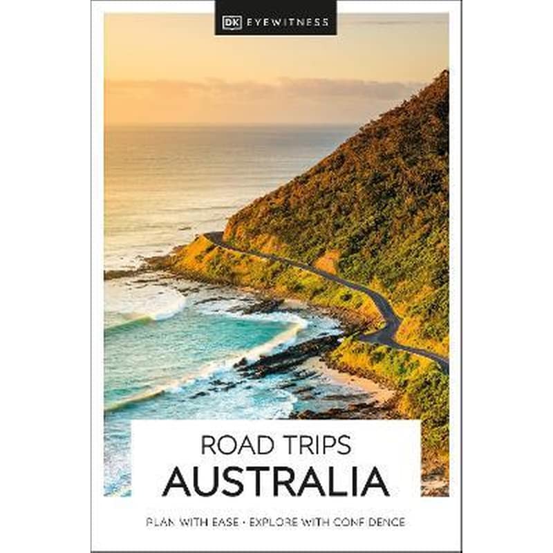 DK Eyewitness Road Trips Australia