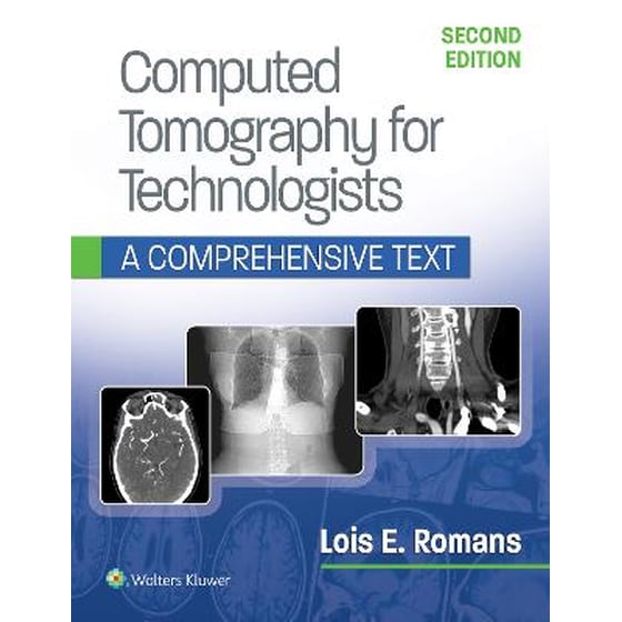 Computed Tomography for Technologists: A Comprehensive Text image 0