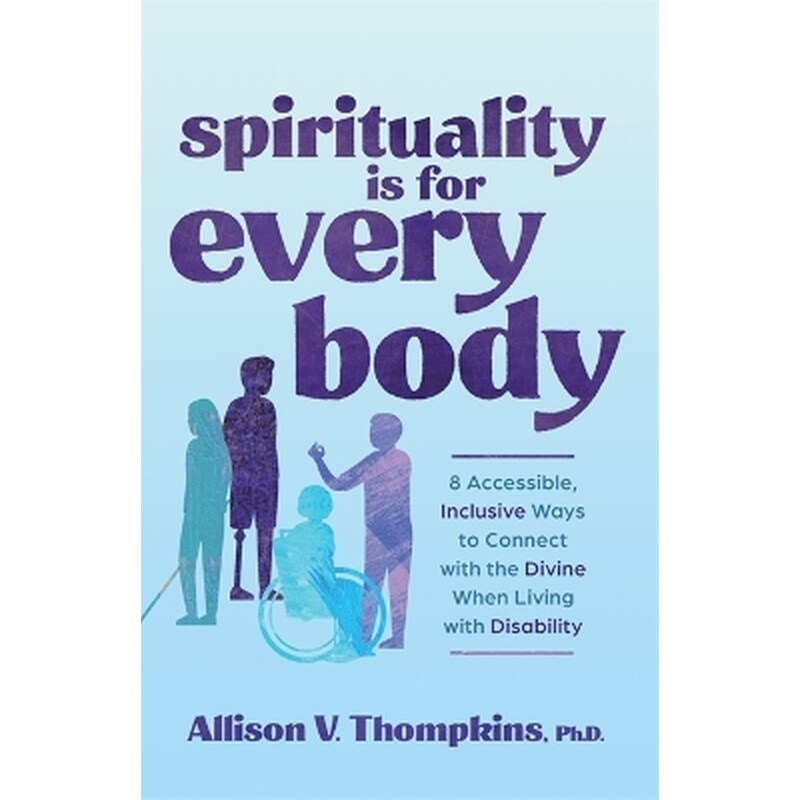 Spirituality Is for Every Body