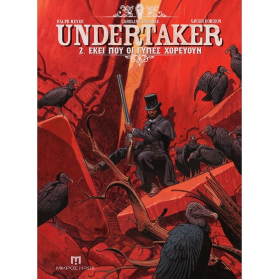 Undertaker #2 - Εκεί Που Οι Γύπες Χορεύουν image 0