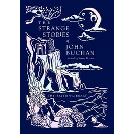 The Strange Stories of John Buchan