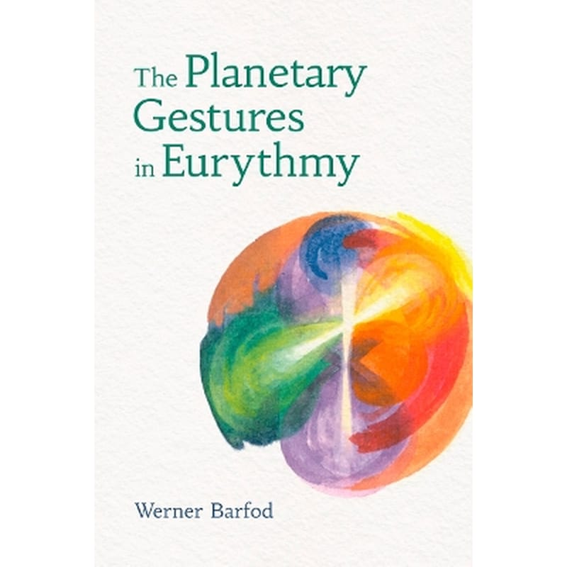 The Planetary Gestures in Eurythmy