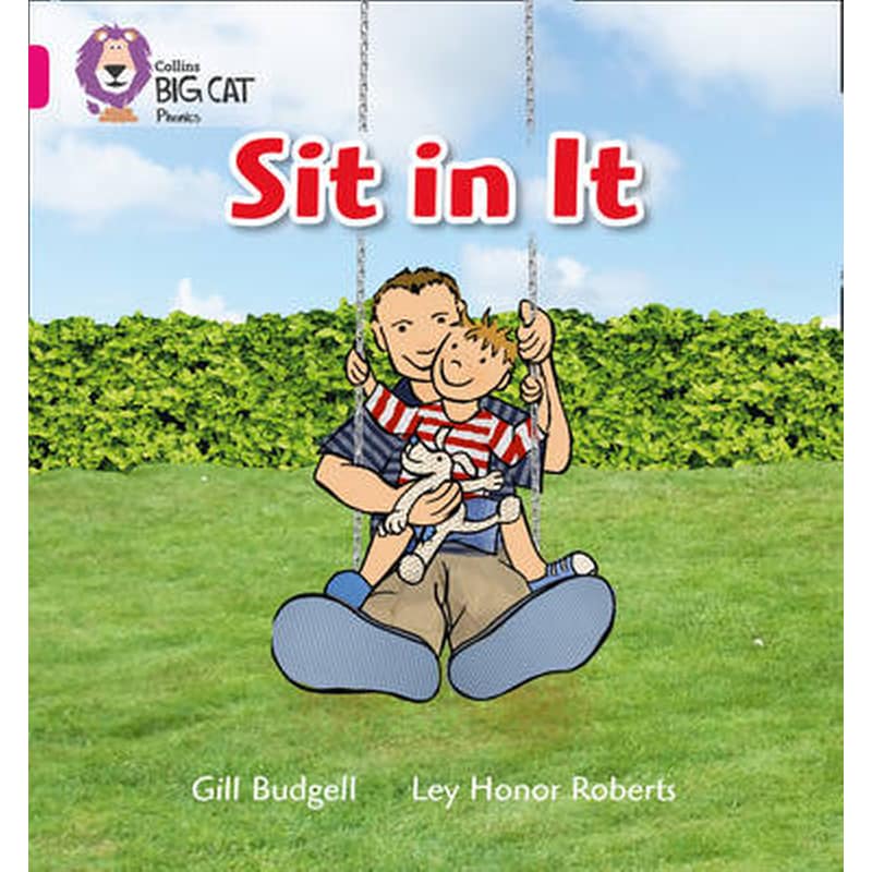 Sit In It Sit in it- Band 01A/Pink A