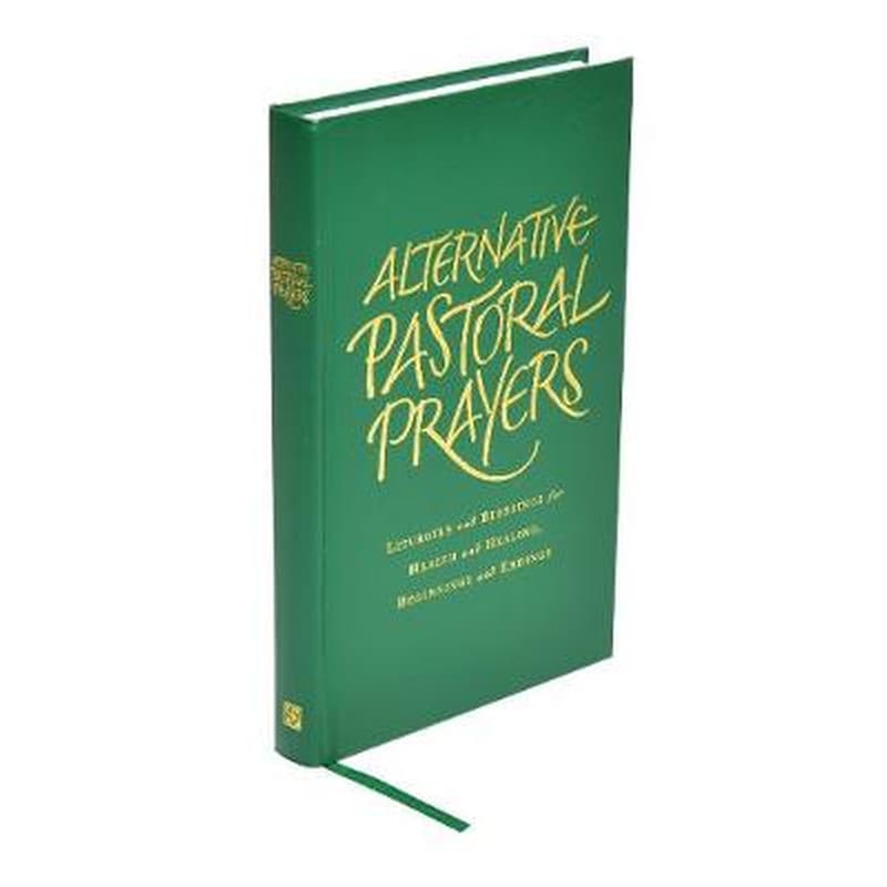 Alternative Pastoral Prayers