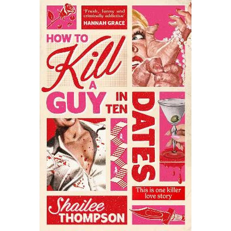 How to Kill a Guy in Ten Dates