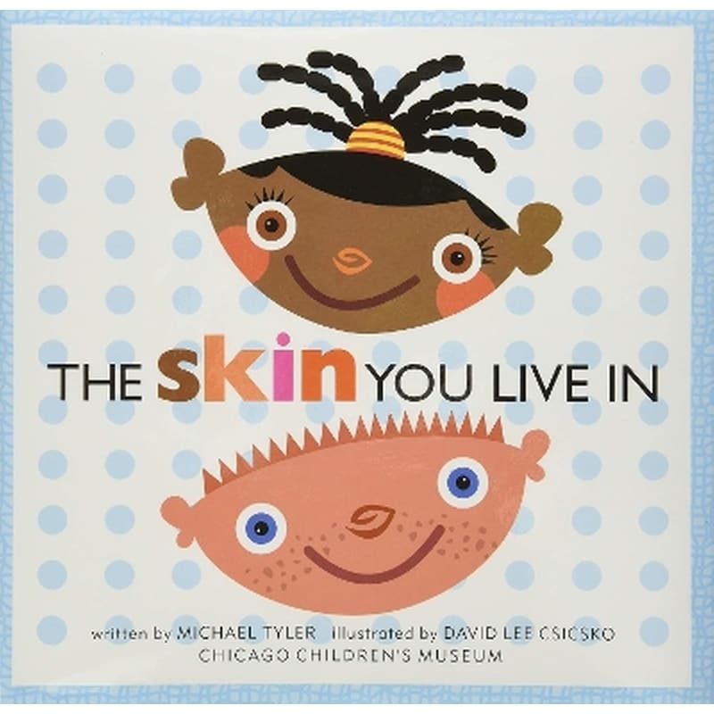 The Skin You Live In