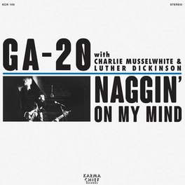 Naggin'' On My Mind