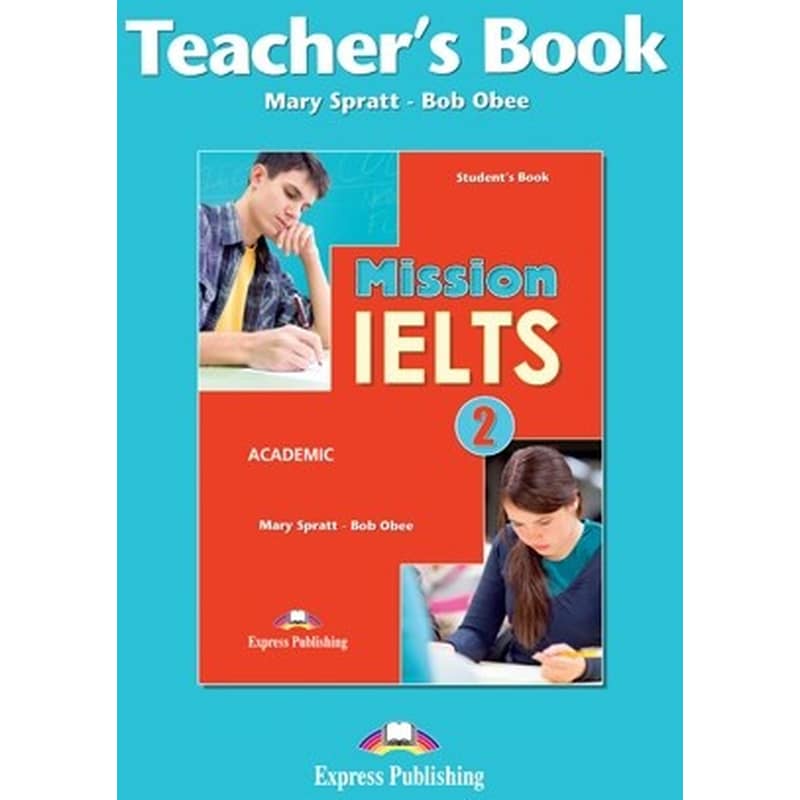 Mission IELTS 2 Academic Teachers Book