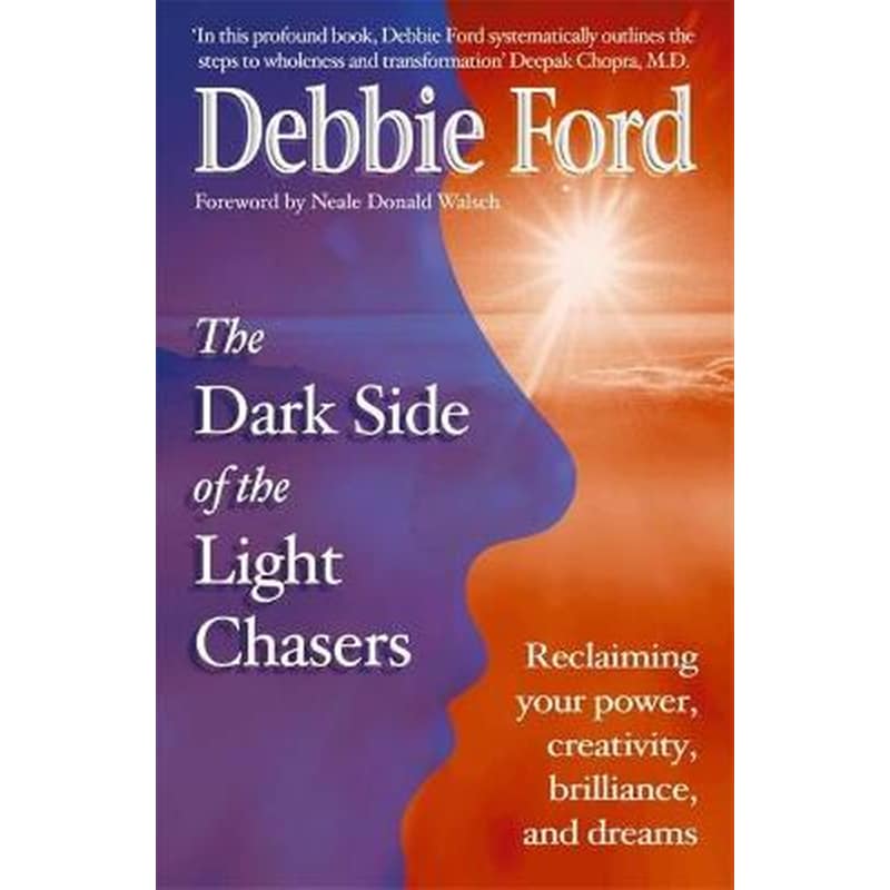 Dark Side of the Light Chasers