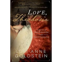 Love, Theodosia : A Novel of Theodosia Burr and Philip Hamilton