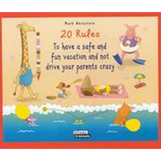 20 Rules to Have a Safe and Fun Vacation and not Drive your Parents Crazy image 0