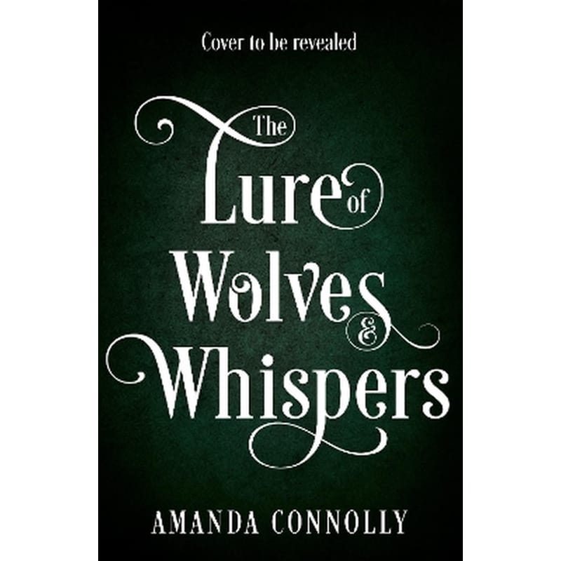 The Lure of Wolves and Whispers