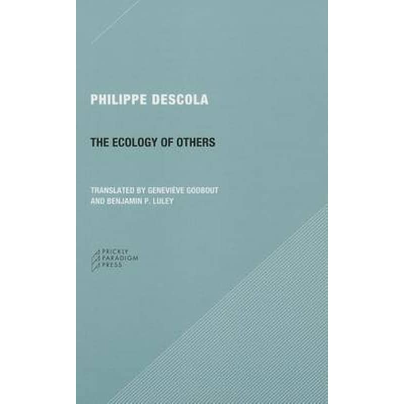 Ecology of Others Question of Nature