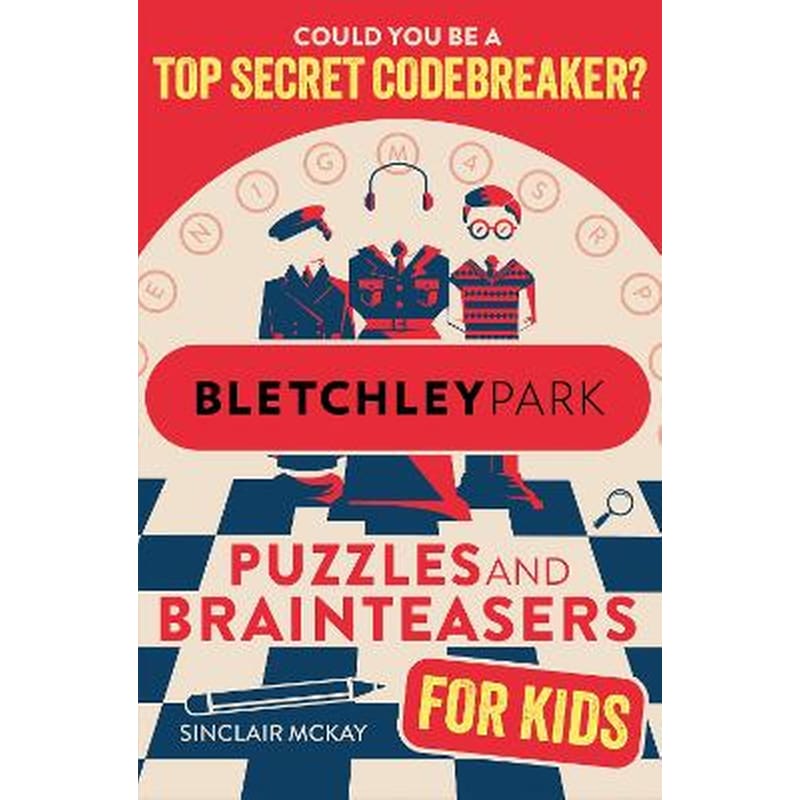 Bletchley Park Puzzles and Brainteasers