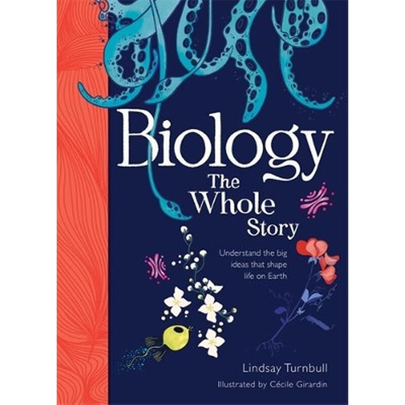 Biology: The Whole Story