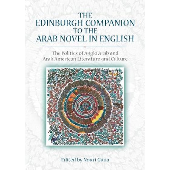 Edinburgh Companion to the Arab Novel in English image 0