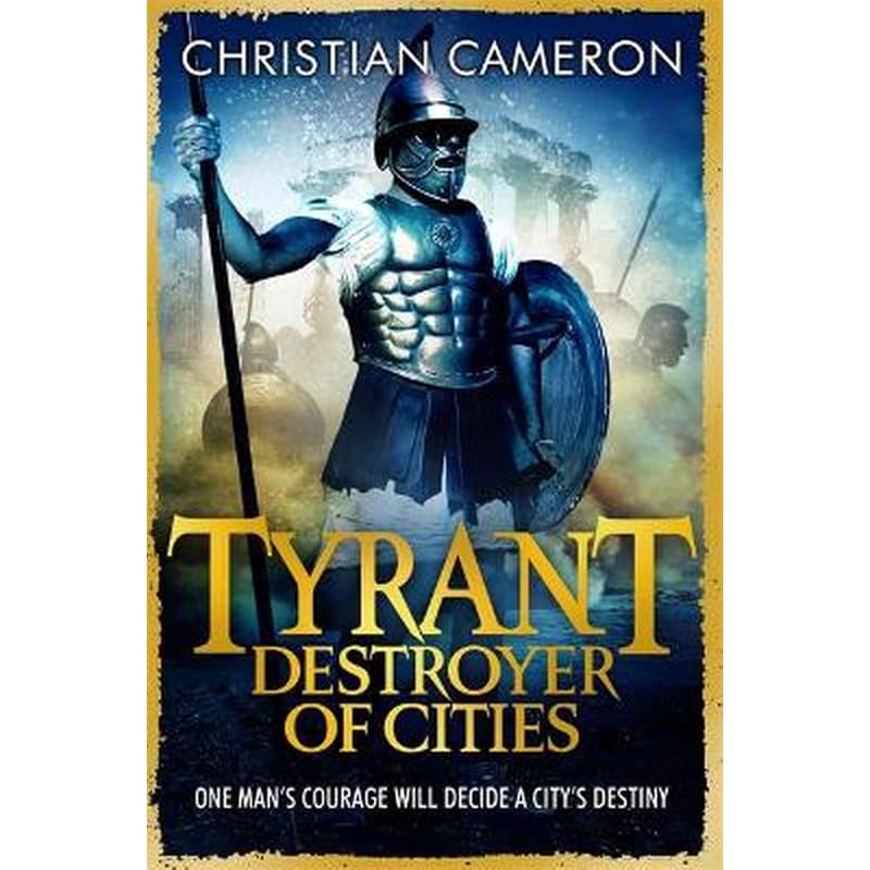 Tyrant- Destroyer of Cities