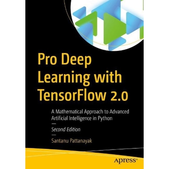 Pro Deep Learning with TensorFlow 2.0 image 0