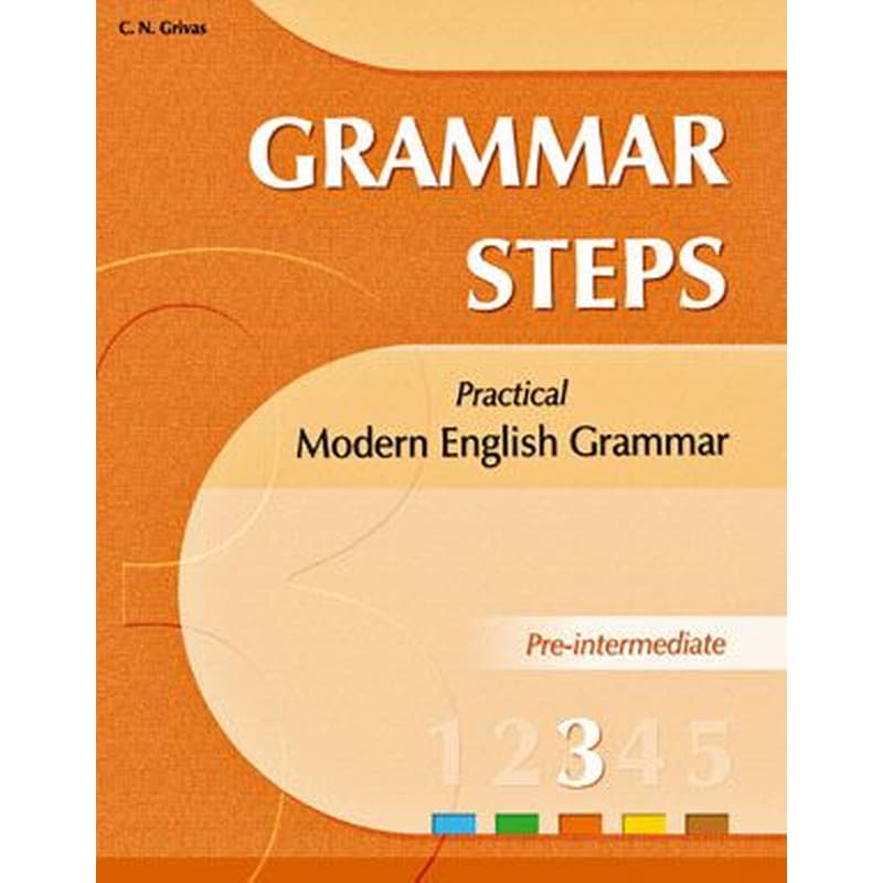 Grammar Steps 3- Pre-intermediate