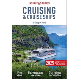 Insight Guides Cruising & Cruise Ships 2025: Cruise Guide with eBook