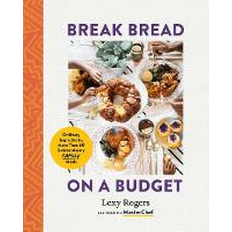Break Bread on a Budget