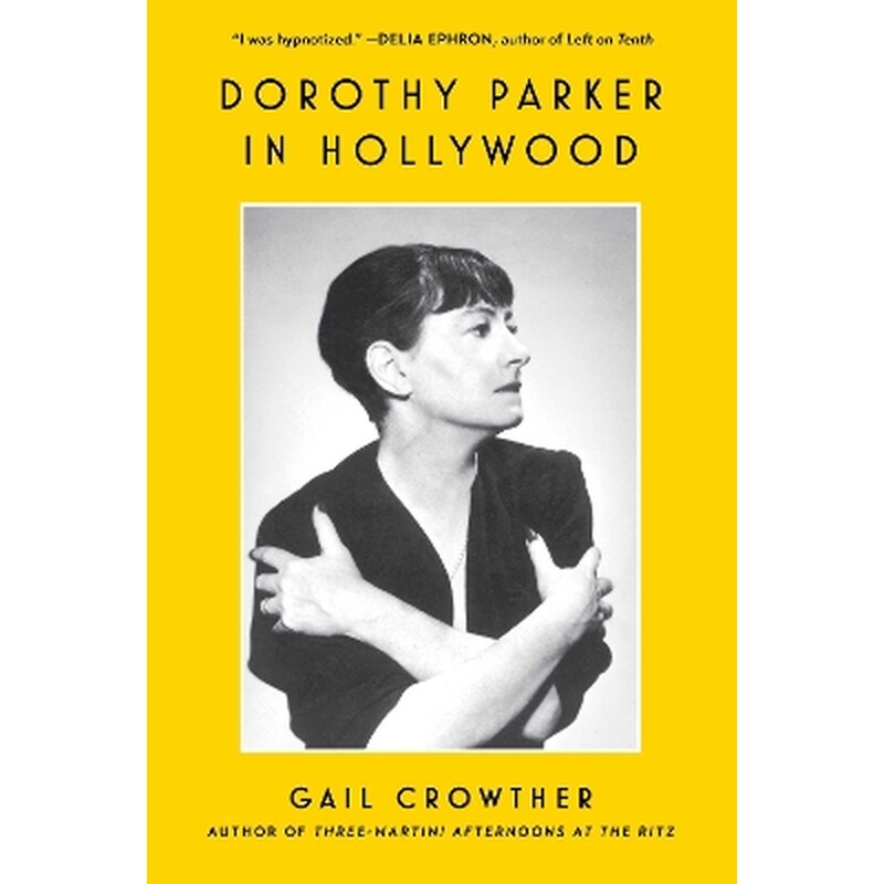 Dorothy Parker in Hollywood