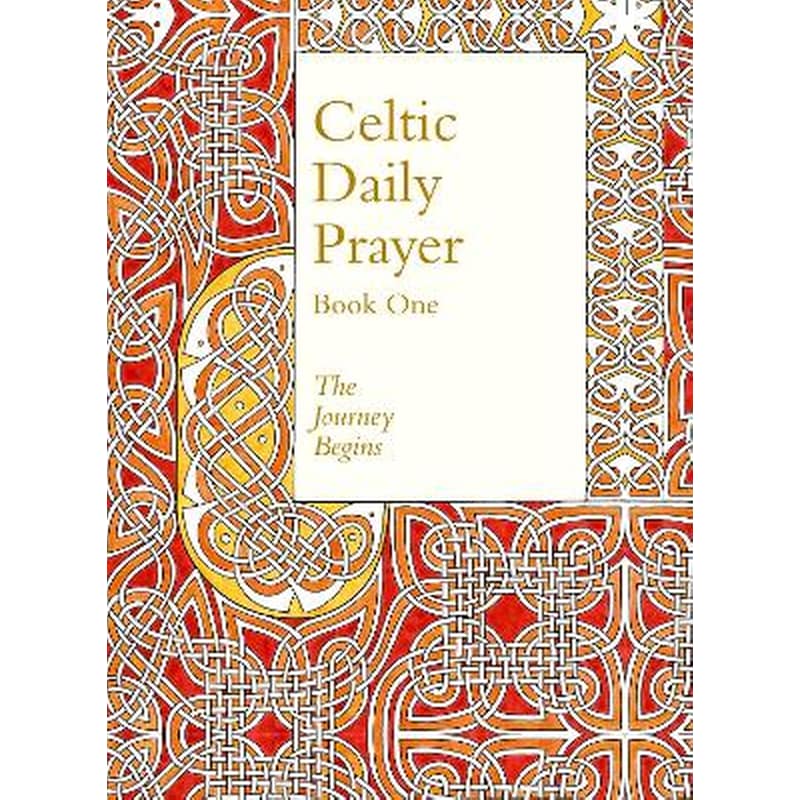 Celtic Daily Prayer: Book One 1800758