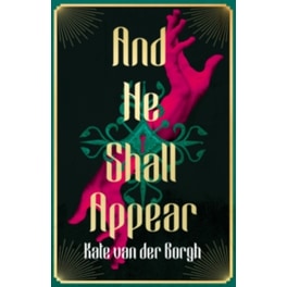 And He Shall Appear