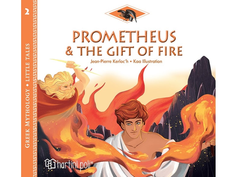 Prometheus and the Gift of Fire