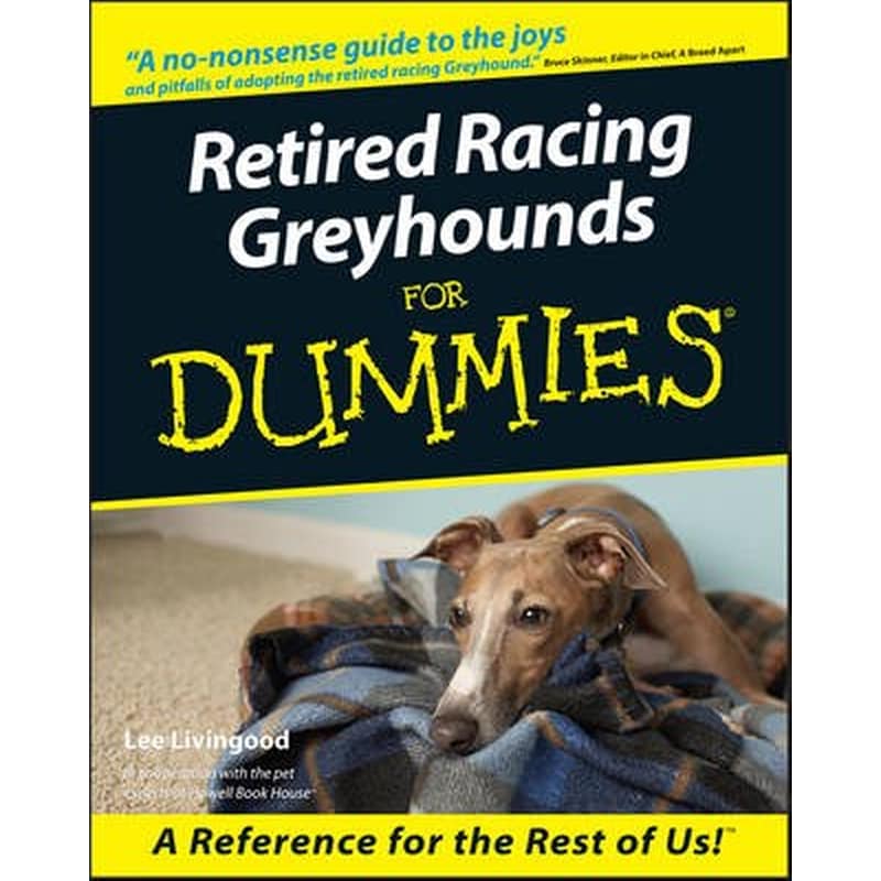 Retired Racing Greyhounds For Dummies