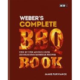 Weber's Complete BBQ Book