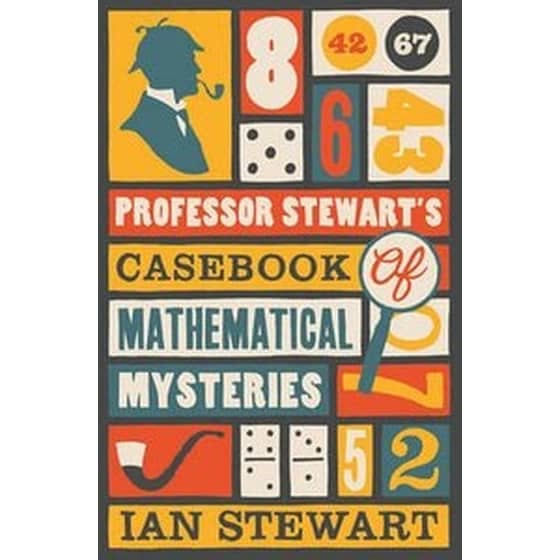Professor Stewart's Casebook of Mathematical Mysteries image 0