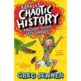 Totally Chaotic History: Ancient Egypt Gets Unruly!