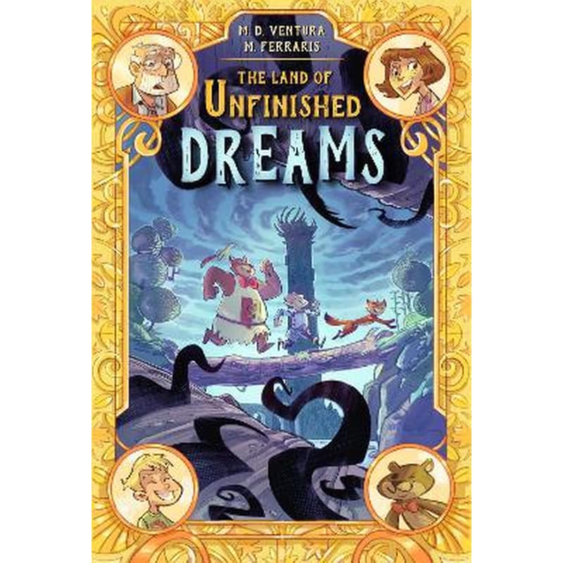 The Land of Unfinished Dreams