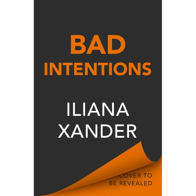 Bad Intentions