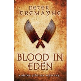 Blood in Eden (Sister Fidelma Mysteries Book 30)